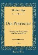 Die Pietisten, Vol. 3