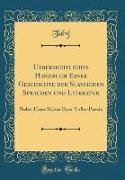 Uebersichtliches Handbuch Einer Geschichte der Slavischen Sprachen und Literatur