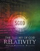 The Theory of God Relativity