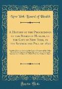 A History of the Proceedings of the Board of Health, of the City of New-York, in the Summer and Fall of 1822
