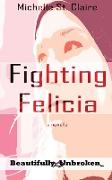 Fighting Felicia