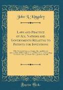 Laws and Practice of All Nations and Governments Relating to Patents for Inventions