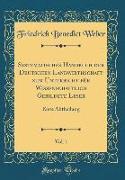 Systematisches Handbuch der Deutschen Landwirthschaft zum Unterricht für Wissenschaftlich Gebildete Leser, Vol. 1