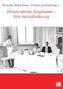 Elfriede Jelineks "Burgtheater" - Eine Herausforderung