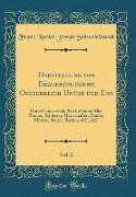 Darstellung des Erzherzogthums Oesterreich Unter der Ens, Vol. 2