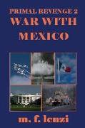 Primal Revenge 2 - War with Mexico