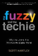 The Fuzzy and the Techie