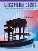 Top 40 Essential Piano Arrangements: Arrangements of the Most-Requested Popular Classics (Easy Piano)