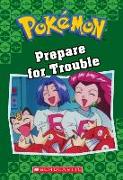 Prepare for Trouble (Pokémon Classic Chapter Book #12), 19