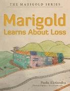 Marigold Learns About Loss