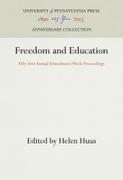 Freedom and Education: Fifty-First Annual Schoolmen's Week Proceedings