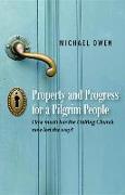 Property and Progress for a Pilgrim People