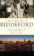 A Brief History of Biddeford