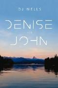 Denise and John: Volume 1