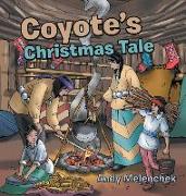 Coyote's Christmas Tale