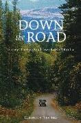 Down the Road: Journeys Through Small Town British Columbia