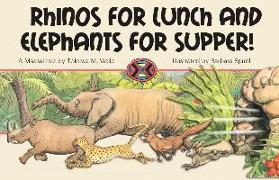 Rhinos for Lunch and Elephants for Supper!: A Maasai Tale