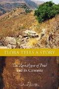 Flora Tells a Story: The Apocalypse of Paul and Its Contexts