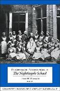 Florence Nightingale: The Nightingale School: Collected Works of Florence Nightingale, Volume 12