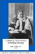 Florence Nightingale: Extending Nursing: Collected Works of Florence Nightingale, Volume 13