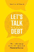 Let's Talk about Debt