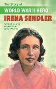 The Story of World War II Hero Irena Sendler