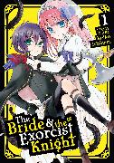 The Bride & the Exorcist Knight Vol. 1