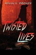 Twisted Lives