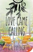 Love Came Calling