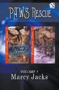 Paws Rescue, Volume 1 [Seduced and Rescued: Safe with the Alpha](siren Publishing Everlasting Classic Manlove)