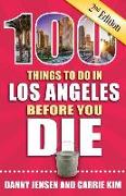 100 Things to Do in Los Angeles Before You Die, 2nd Edition