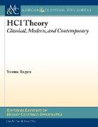 Hci Theory: Classical, Modern, and Contemporary