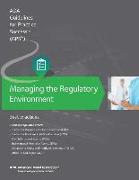 Managing the Regulatory Environment: Guidelines for Practice Success:: Best Practices