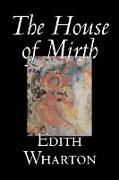 The House of Mirth by Edith Wharton, Fiction, Classics