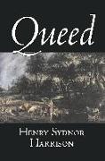 Queed by Henry Sydnor Harrison, Fiction, Classics, Literary