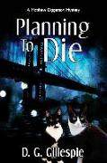 Planning to Die: A Matthew Diggerson Mystery