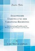 Analytische Darstellung der Variations-Rechnung