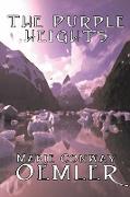 The Purple Heights by Marie Conway Oemler, Fiction, Romance, Historical, Literary