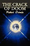 The Crack of Doom by Robert Cromie, Science Fiction, Adventure