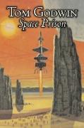 Space Prison by Tom Godwin, Science Fiction, Adventure