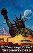 The Mighty Dead by William Campbell Gault, Science Fiction, Fantasy