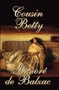 Cousin Betty by Honore de Balzac, Fiction, Classics