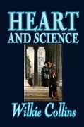 Heart and Science by Wilkie Collins, Fiction, Classics, Romance