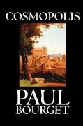 Cosmopolis by Paul Bourget, Fiction, Classics