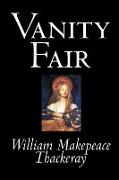 Vanity Fair by William Makepeace Thackeray, Fiction, Classics