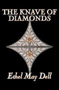 The Knave of Diamonds by Ethel May Dell, Fiction, Action & Adventure, War & Military