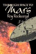 Through Space to Mars by Roy Rockwood, Fiction, Fantasy & Magic