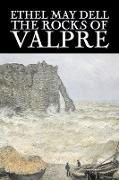 The Rocks of Valpre by Ethel May Dell, Fiction, Action & Adventure, War & Military