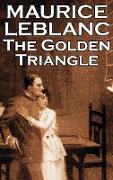 The Golden Triangle by Maurice LeBlanc, Fiction, Historical, Action & Adventure, Mystery & Detective