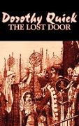 The Lost Door by Dorothy Quick, Science Fiction, Fantasy